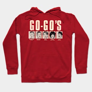 all members the go gos Hoodie